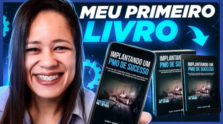 O meu primeiro livro Implantando um PMO de Sucesso