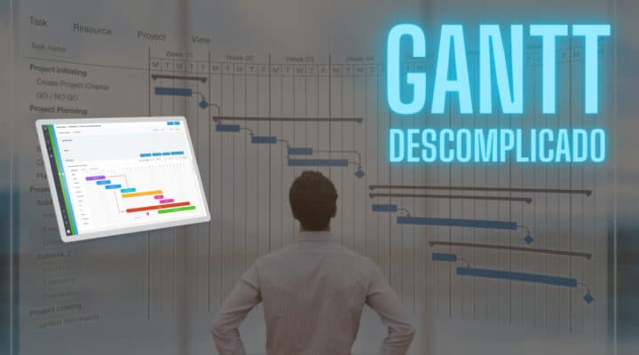 Descomplique sua gestão de projetos com Gantt Descomplicado