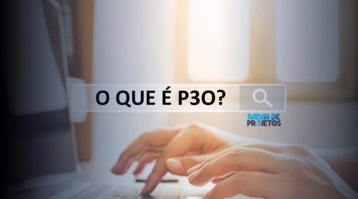 O que é P3O em projetos?